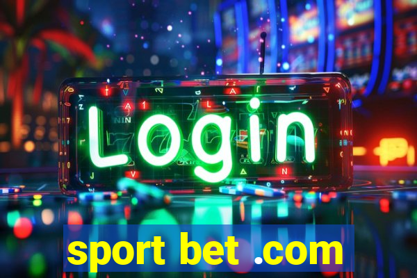 sport bet .com